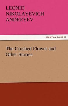 portada the crushed flower and other stories