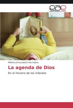 portada La agenda de Dios: En el horario de los infantes (Spanish Edition)