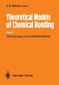 portada the concept of the chemical bond: theoretical models of chemical bonding part 2