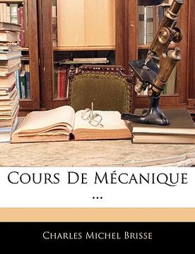 portada Cours de Mécanique ... (en Francés)