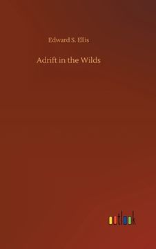 portada Adrift in the Wilds (en Inglés)
