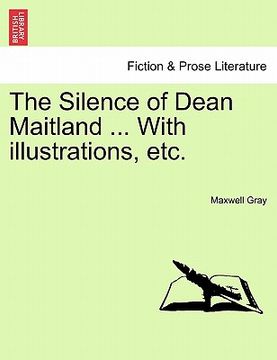portada the silence of dean maitland ... with illustrations, etc. (en Inglés)