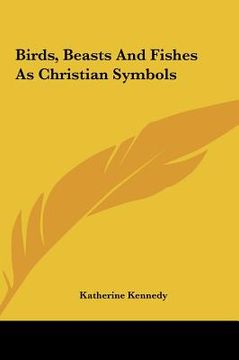 portada birds, beasts and fishes as christian symbols