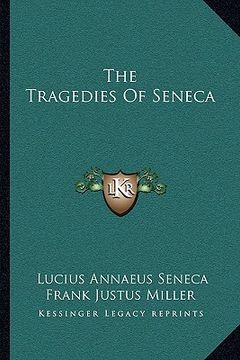 portada the tragedies of seneca (en Inglés)