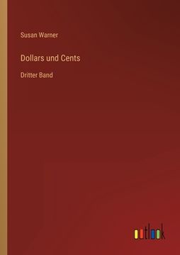 portada Dollars und Cents: Dritter Band (en Alemán)