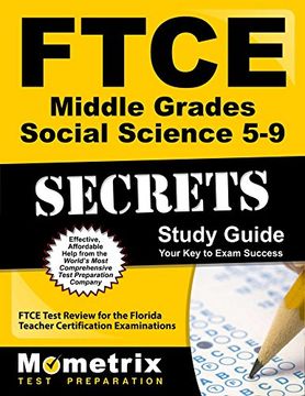 portada FTCE Middle Grades Social Science 5-9 Secrets Study Guide: FTCE Test Review for the Florida Teacher Certification Examinations