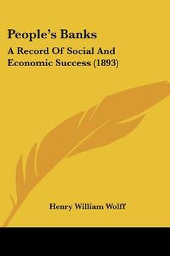 portada people's banks: a record of social and economic success (1893) (en Inglés)