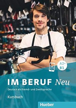 portada Im Beruf Neu: Kursbuch a2+ (en Alemán)