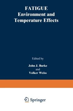 portada Fatigue: Environment and Temperature Effects (Sagamore Army Materials Research Conference Proceedings)