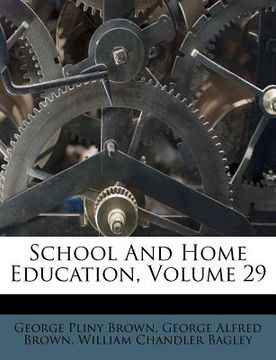 portada school and home education, volume 29 (en Inglés)