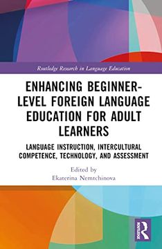 portada Enhancing Beginner-Level Foreign Language Education for Adult Learners (Routledge Research in Language Education) 