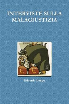 portada Interviste Sulla Malagiustizia (in Italian)