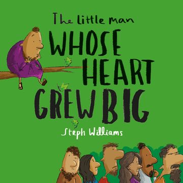 portada The Little Man Whose Heart Grew Big (en Inglés)