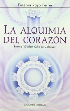 portada La Alquimia del Corazón (Narrativa) (in Spanish)
