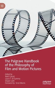 portada The Palgrave Handbook of the Philosophy of Film and Motion Pictures (in English)