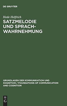 portada Satzmelodie und Sprachwahrnehmung (Grundlagen der Kommunikation und Kognition 