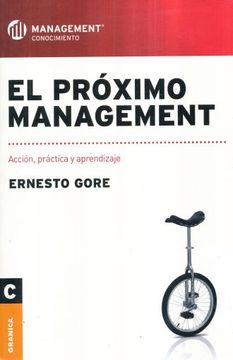 portada El Próximo Management - Ernesto Gore - Libro Físico