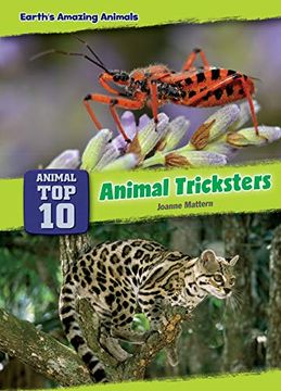 portada Animal Tricksters (Core Content Science Earth'S Amazing Animals: Animal top Ten) (en Inglés)