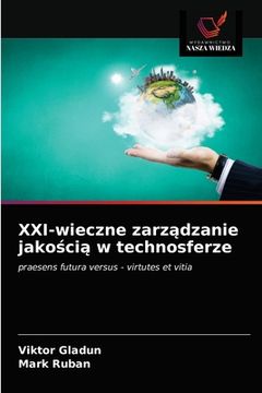 portada XXI-wieczne zarządzanie jakością w technosferze (in Polaco)