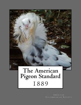 portada The American Pigeon Standard (in English)