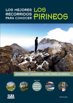 portada Los Mejores Recorridos Para Conocer los Pirineos (in Spanish)