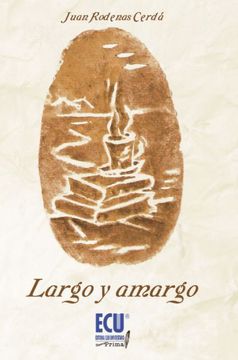 portada Largo Y Amargo (in Spanish)