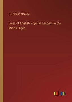 portada Lives of English Popular Leaders in the Middle Ages (en Inglés)