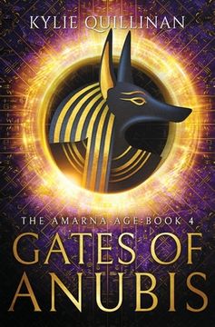 portada Gates of Anubis: 4 (The Amarna Age) (en Inglés)