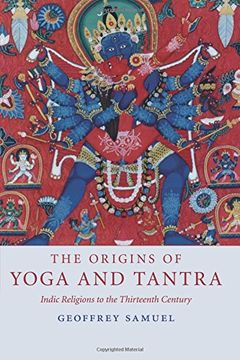 portada The Origins of Yoga and Tantra Paperback: Indic Religions to the Thirteenth Century (en Inglés)
