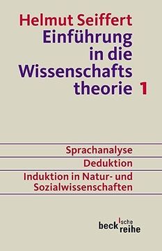 portada Einführung in die Wissenschaftstheorie 1: Sprachanalyse, Deduktion, Induktion in Natur- und Sozialwissenschaften: Bd 1 (en Alemán)