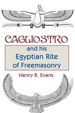 portada Cagliostro and his Egyptian Rite of Freemasonry (in English)