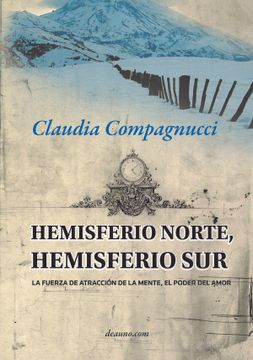 portada Hemisferio Norte, Hemisferio Sur: La Fuerza de Atraccin de la Mente - el Poder del Amor