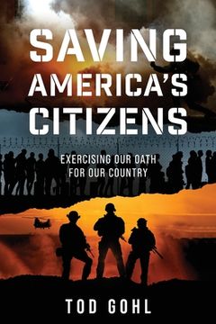 portada Saving America's Citizens: Exercising our Oath for our Country (in English)