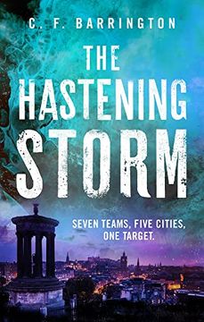 portada The Hastening Storm: The Fast-Paced Dystopian Thriller Series That's Gripping Readers (en Inglés)
