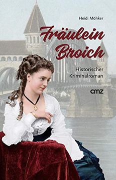 portada Fräulein Broich: Historischer Kriminalroman (en Alemán)