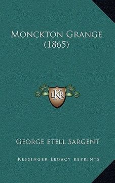 portada monckton grange (1865) (in English)