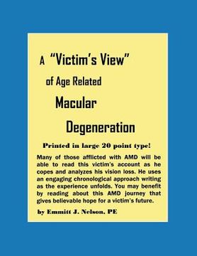 portada a "victim's view" of age related macular degeneration (en Inglés)