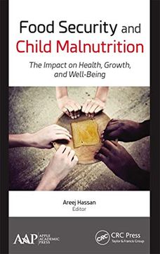 portada Food Security and Child Malnutrition: The Impact on Health, Growth, and Well-Being (en Inglés)