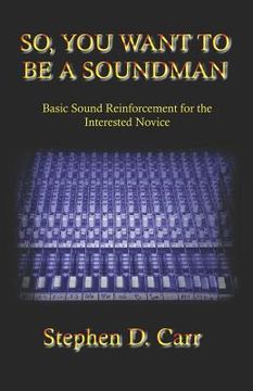 portada so you want to be a soundman (in English)