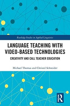 portada Language Teaching With Video-Based Technologies (Routledge Studies in Applied Linguistics) 