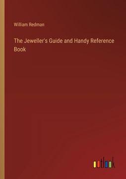 portada The Jeweller's Guide and Handy Reference Book