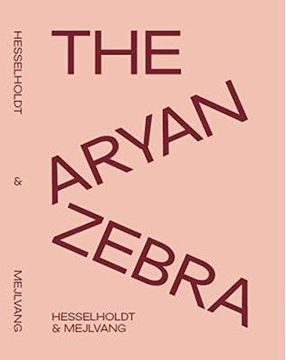 portada Hesselholdt and Mejlvang - the Aryan Zebra