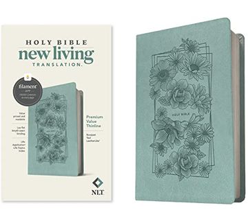 portada Nlt Premium Value Thinline Bible, Filament Edition, Teal: New Living Translation, Bouquet Teal, Leatherlike, Premium Value Thinline Bible, Filament Enabled Edition (in English)