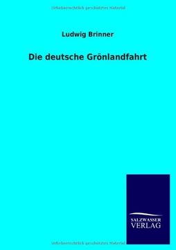 portada Die deutsche Grönlandfahrt (German Edition)