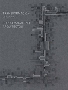 portada Urban Transformation: Sordo Madaleno