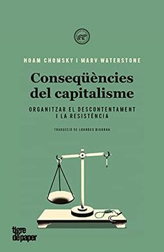 portada Conseqüències del Capitalisme: Organitzar el Descontentament i la Resistència (Assaig) (in Catalá)