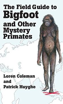 portada Field Guide to Bigfoot and Other Mystery Primates (in English)