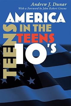 portada America in the Teens (America in the Twentieth Century) 