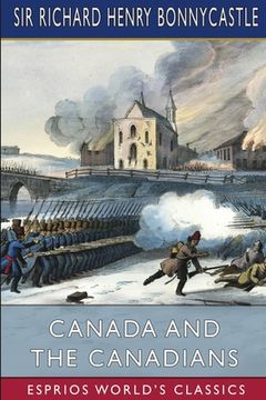 portada Canada and the Canadians (Esprios Classics) (en Inglés)