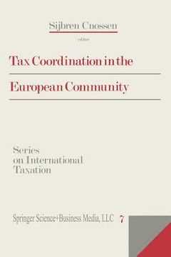 portada Tax Coordination in the European Community (en Inglés)